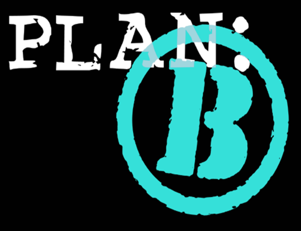 PLAN B