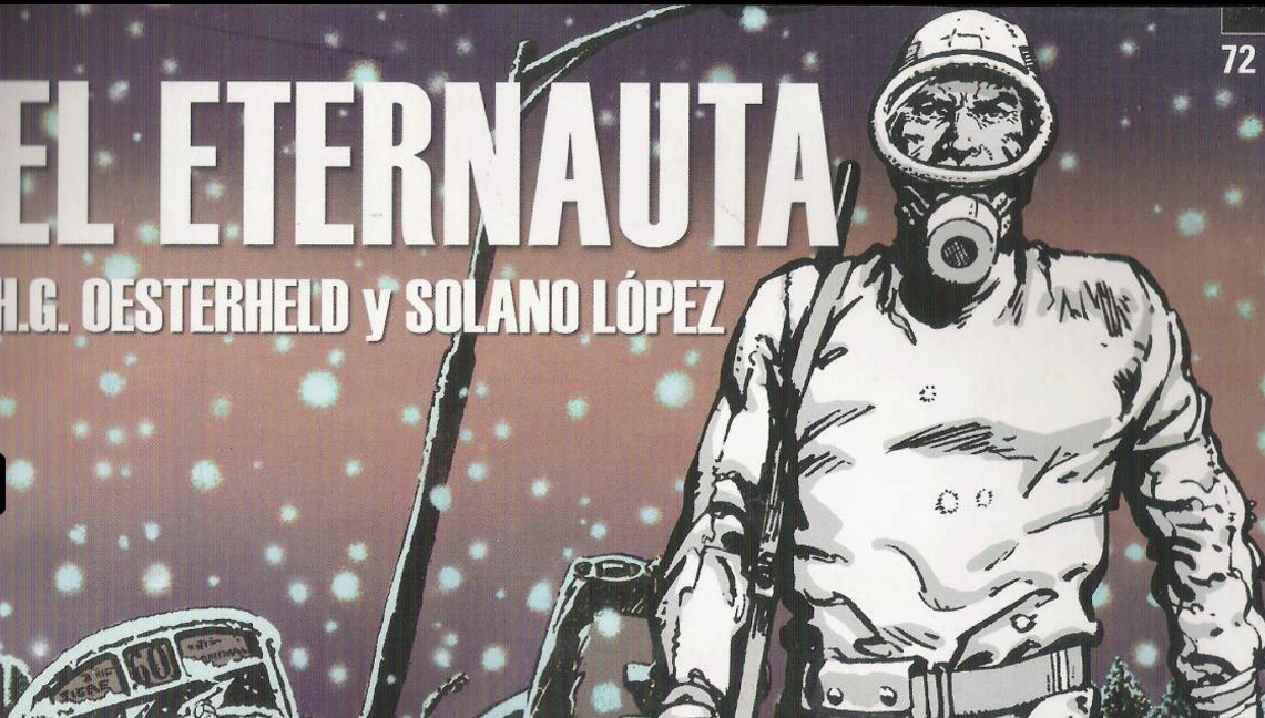 L’ Eternauta: Ένα κόμικ για τη σημασία της αντίστασης και μια συγκλονιστική ιστορία