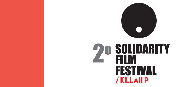 To Solidarity Film Festival Killah P επιστρέφει στις 10 Φεβρουαρίου